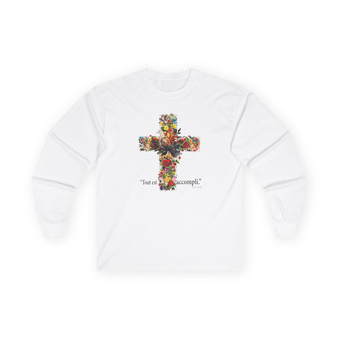 T-shirt blanc à manches longues avec croix fleurie et texte "Tout est accompli".