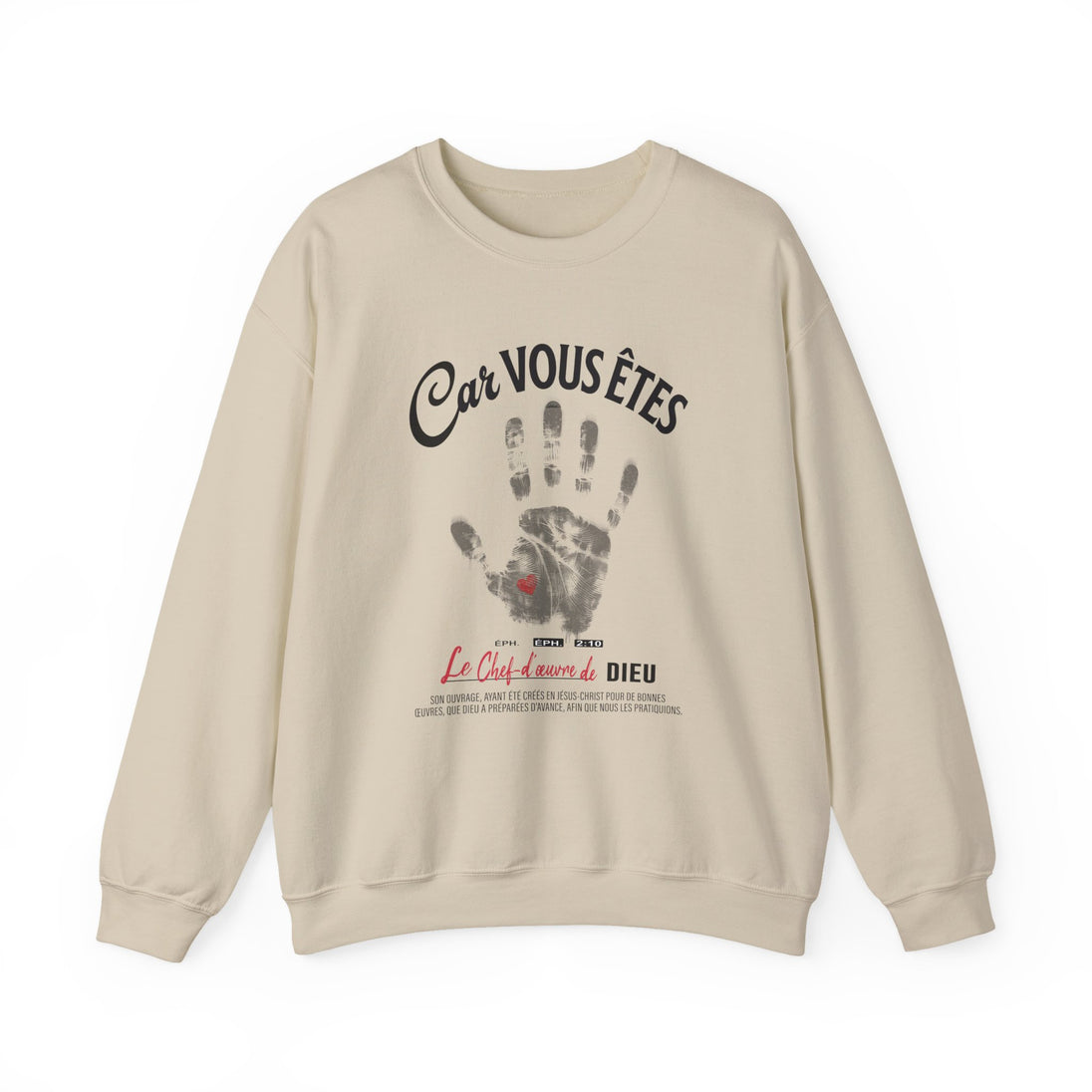 Sweat-shirt beige à col rond avec une empreinte de main et le texte Car vous êtes le chef-d'œuvre.