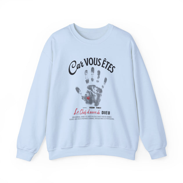 Sweat-shirt bleu clair avec une empreinte de main et le texte Car vous êtes le chef-d'œuvre de Dieu.