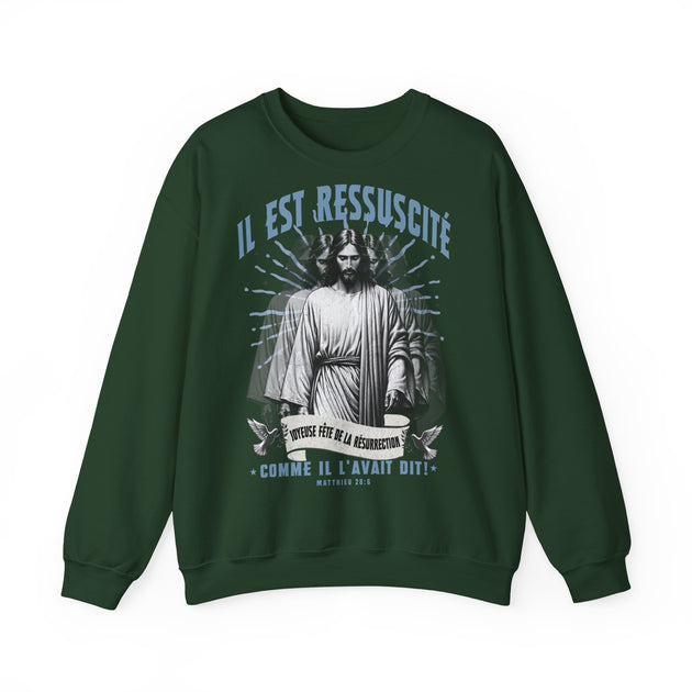 Sweat-shirt vert foncé avec une illustration religieuse et le texte Il est ressuscité.