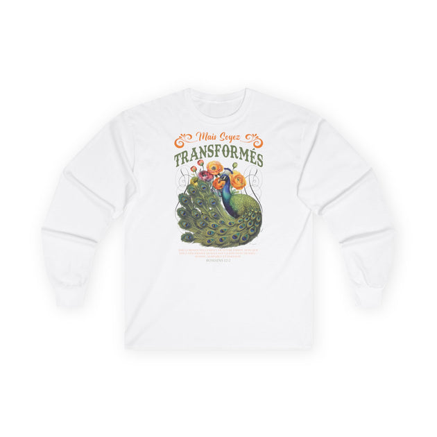T-shirt blanc à manches longues avec un paon et le texte Mais Soyez Transformés.