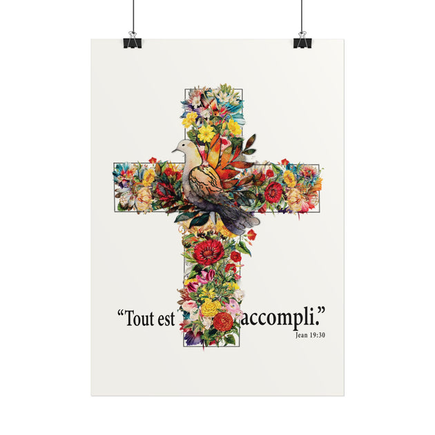 Affiche murale représentant une croix fleurie avec une colombe et le texte Tout est accompli.