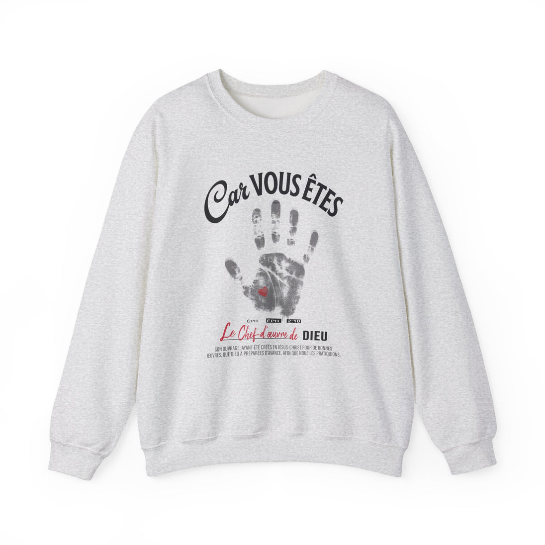 Sweat-shirt gris chiné avec une empreinte de main et le texte religieux Car vous êtes le chef-d'œuvre de Dieu.