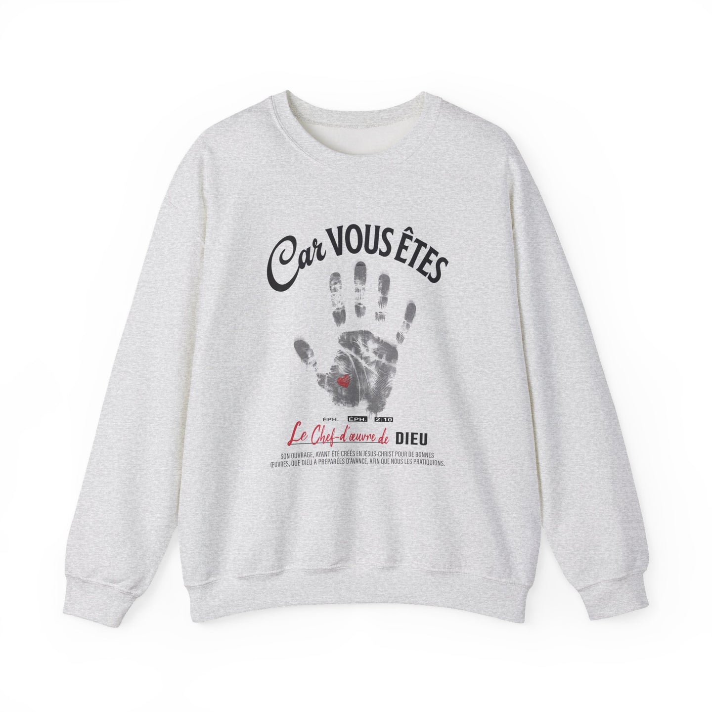 Sweat-shirt gris chiné avec une empreinte de main et le texte religieux Car vous êtes le chef-d'œuvre de Dieu.