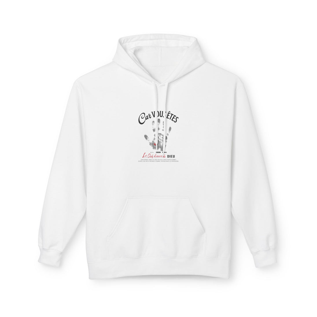 Sweat à capuche blanc avec une empreinte de main et le texte Car vous êtes le chef-d'œuvre de Dieu.