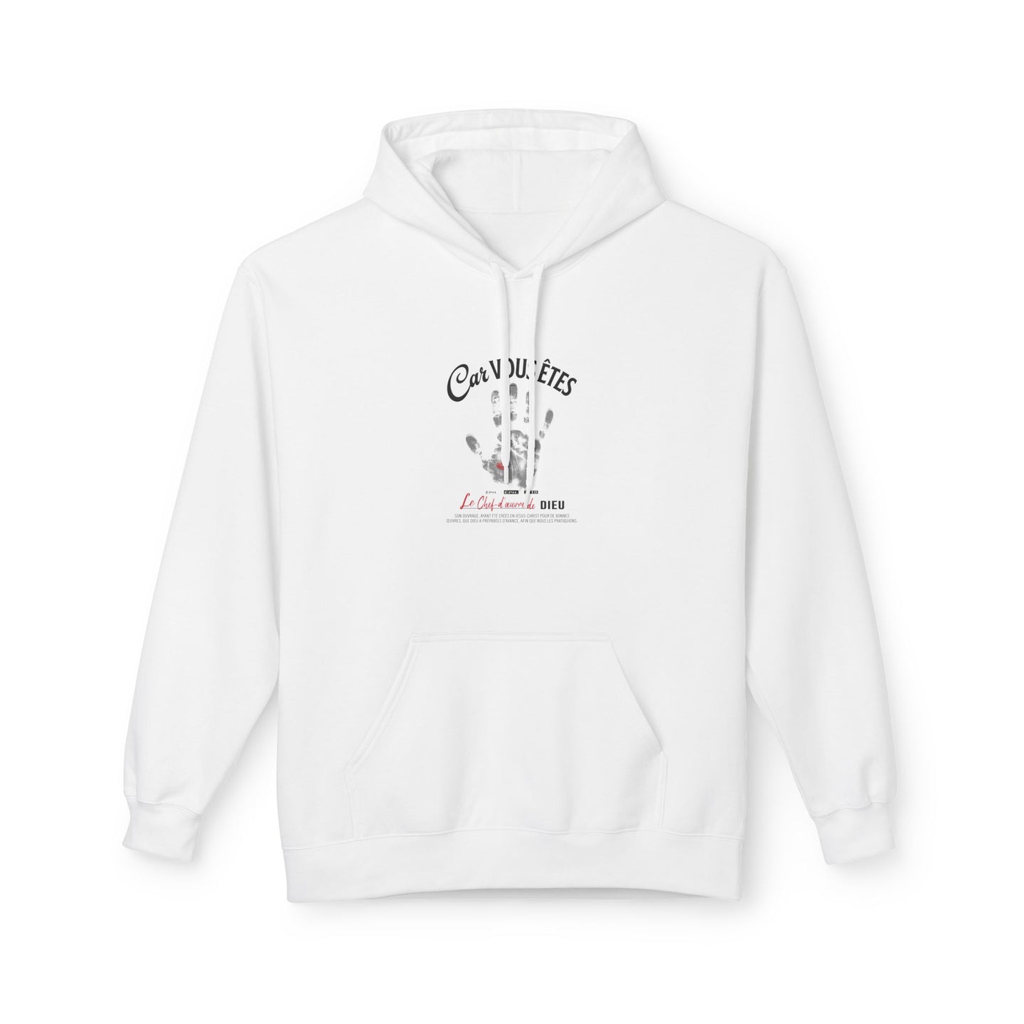 Sweat à capuche blanc avec une empreinte de main et le texte Car vous êtes le chef-d'œuvre de Dieu.