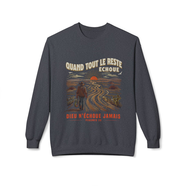 Sweat-shirt gris foncé avec une illustration de cowboy et le texte Quand tout le reste échoue.