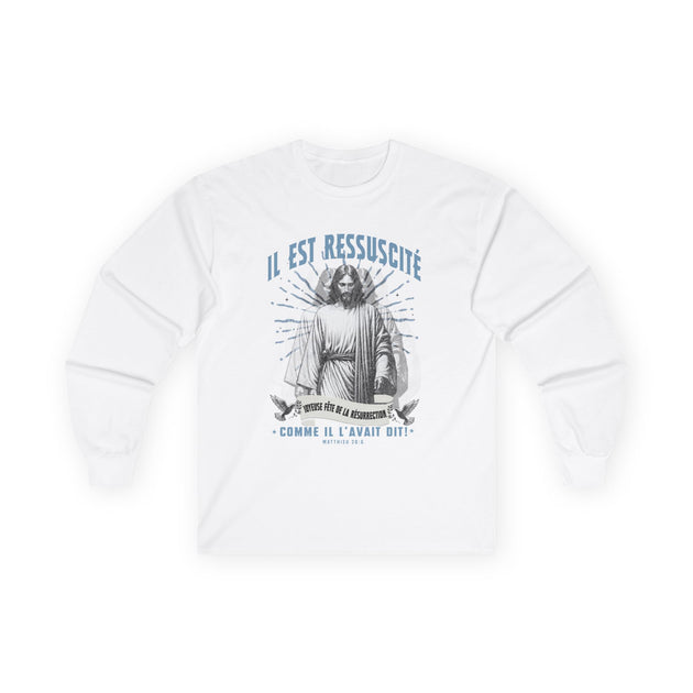 T-shirt blanc manches longues avec illustration de Jésus et texte français « Il est ressuscité ».
