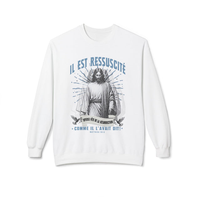 Sweat-shirt blanc à col rond avec une illustration religieuse et le texte Il est ressuscité.