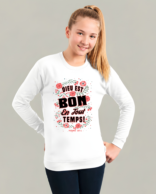 Sweat blanc pour enfant avec fleurs et texte : Dieu est bon en tout temps.