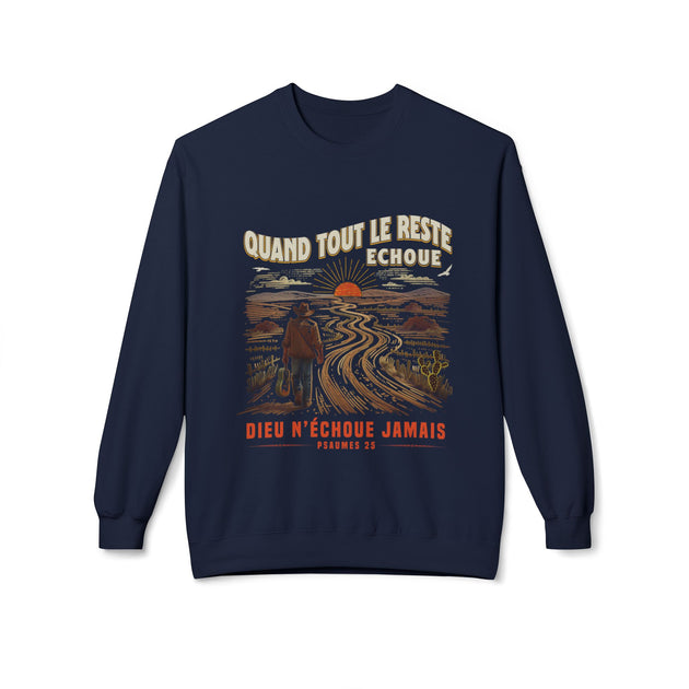 Sweat-shirt bleu marine avec une illustration de voyageur et le texte Quand tout le reste échoue.