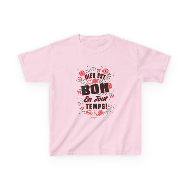 T-shirt rose pour enfant avec un motif floral et l'inscription Dieu est bon en tout temps.