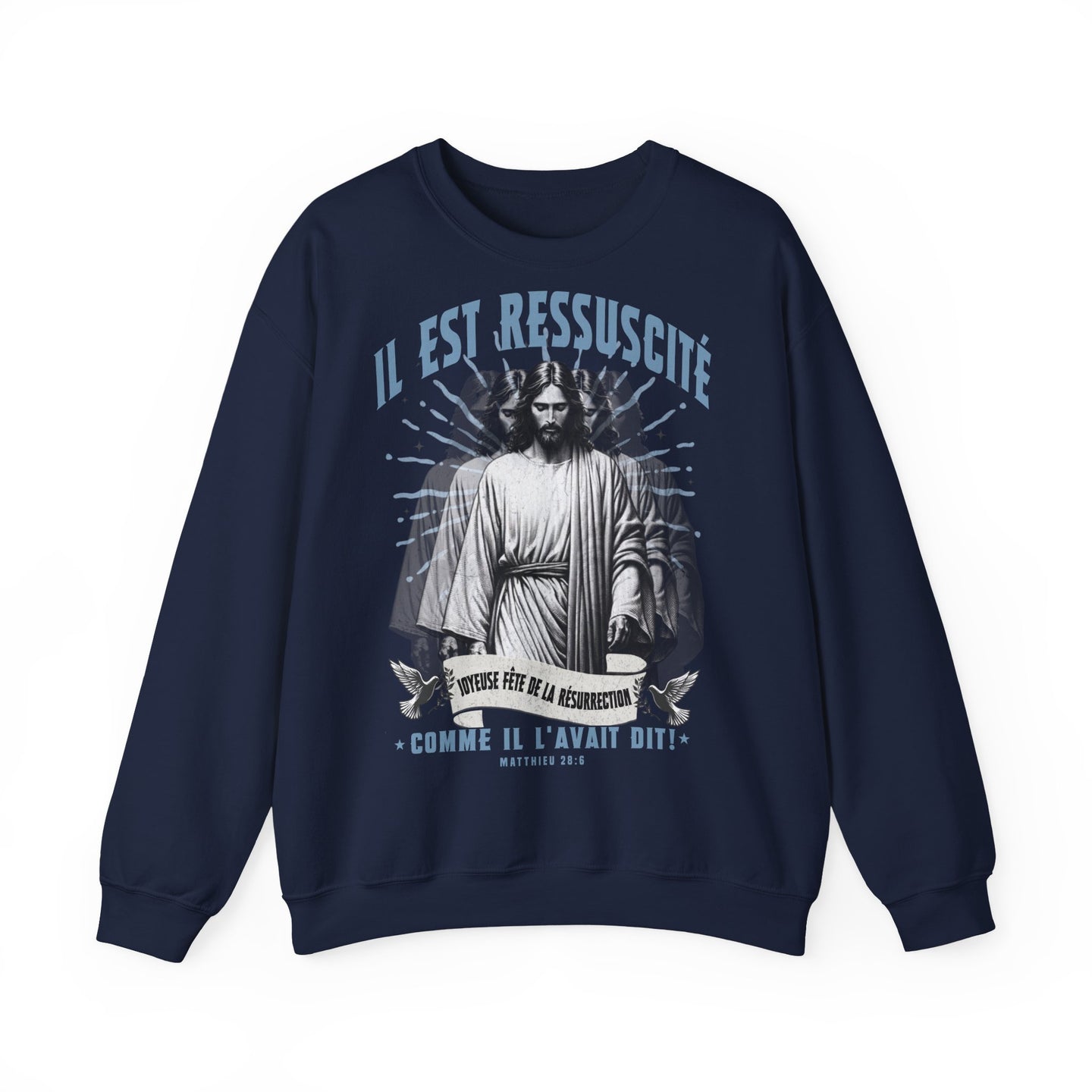 Sweat-shirt bleu marine avec une illustration de Jésus et le texte Il est ressuscité.