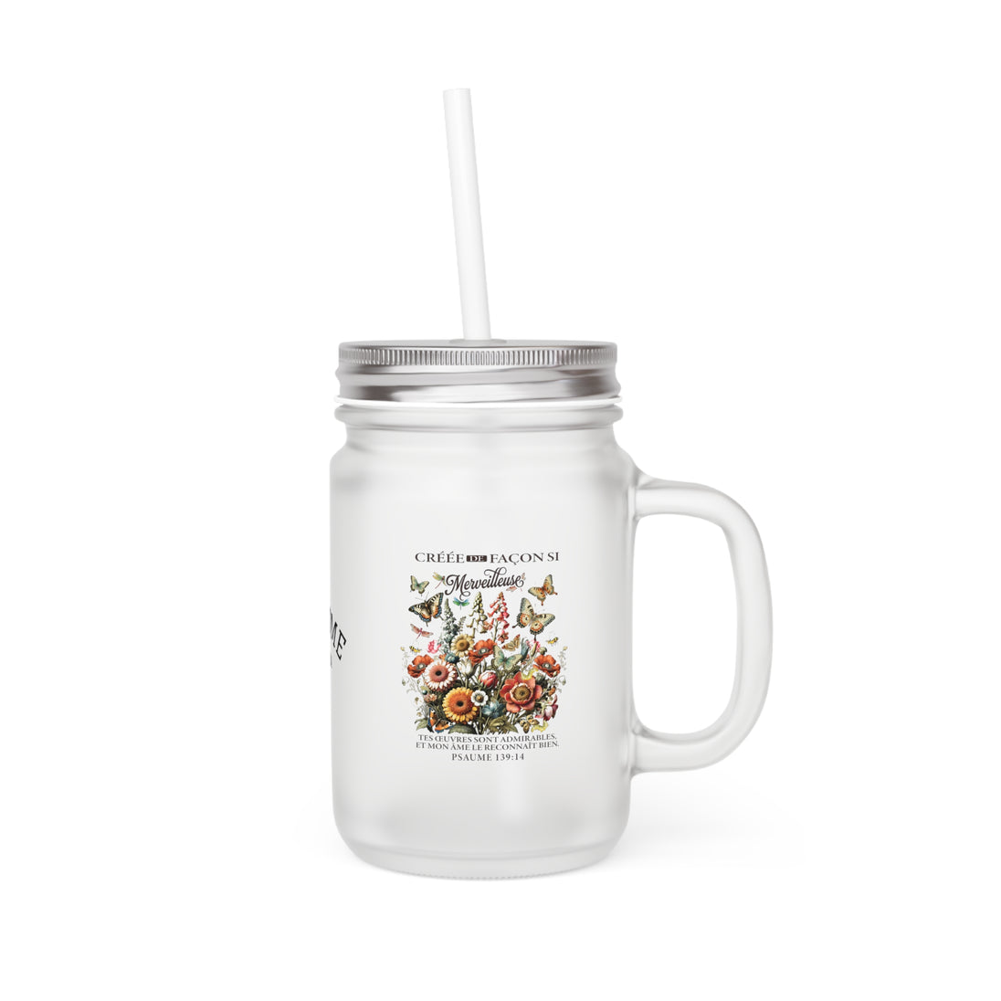 Gobelet en verre dépoli avec couvercle, paille et motif floral avec texte en français.