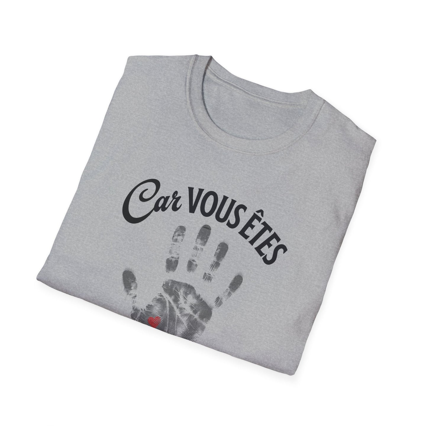 T-shirt gris pour femme avec l'inscription Car vous êtes et une empreinte de main avec un cœur.
